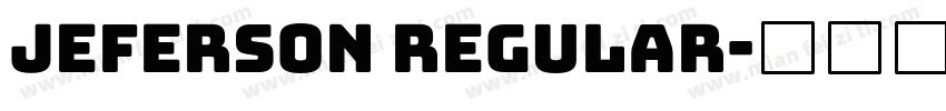 Jeferson Regular字体转换